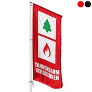 Tannenbaum Verbrennen Hissflagge, Fahne in 6 Größen (2807)